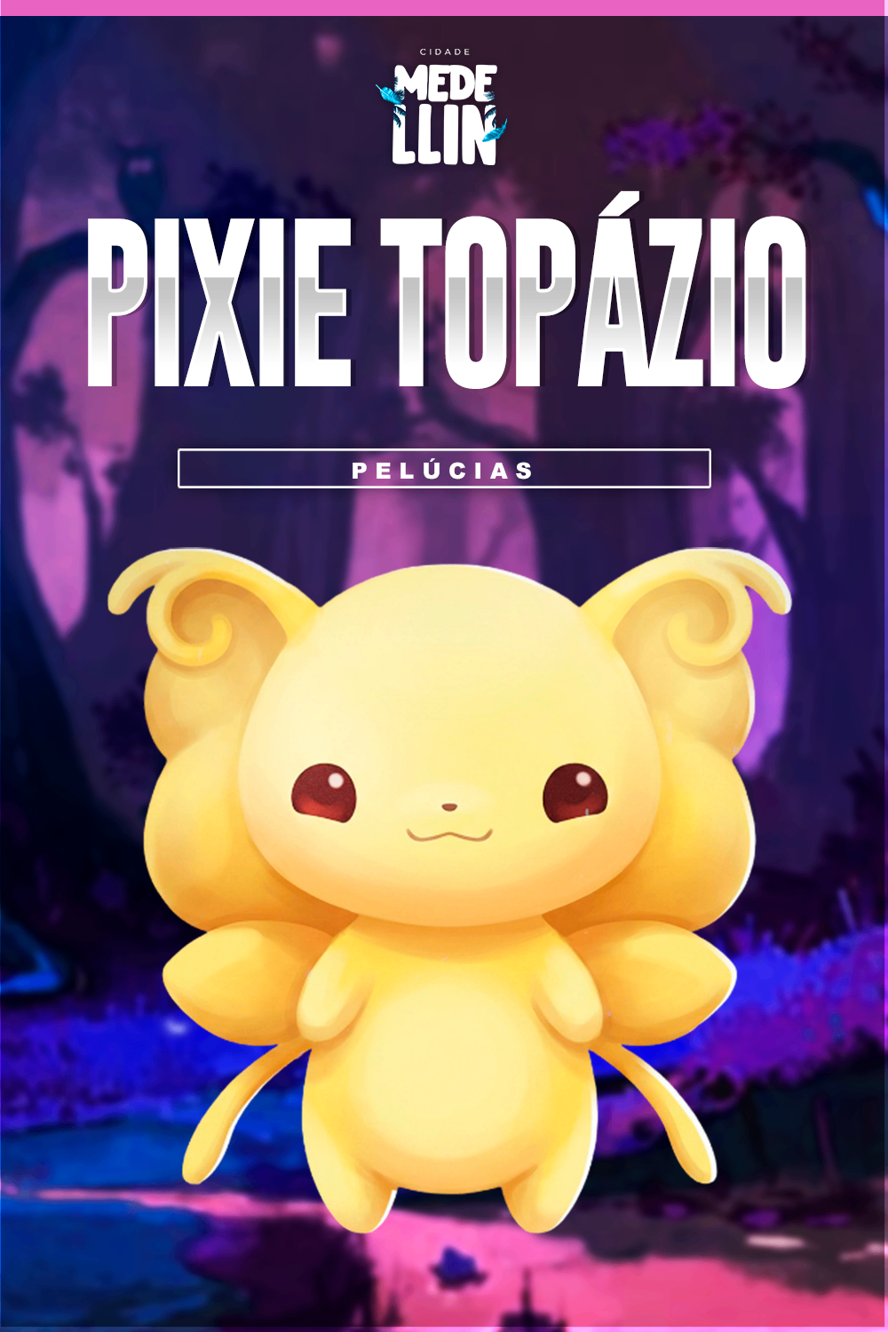 PIXIE TOPÁZIO